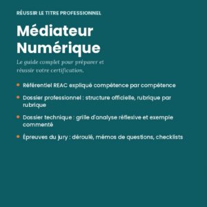 Réussir le Titre Professionnel Médiateur Numérique